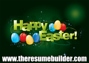 Happy Easter from The Resume Builder